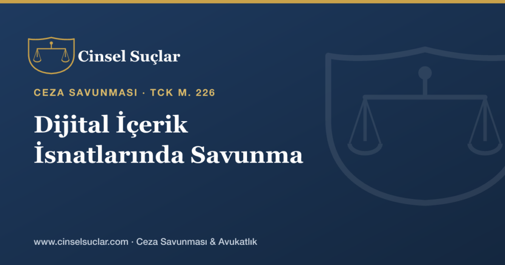 Dijital İçerik İsnatlarında Savunma: Arama, El Koyma ve Bilirkişi